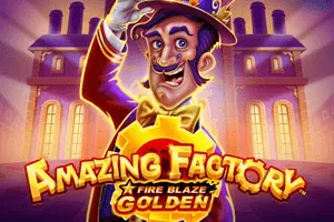 Playtech : Fire Blaze Golden: Amazing Factory - AZGAMING388